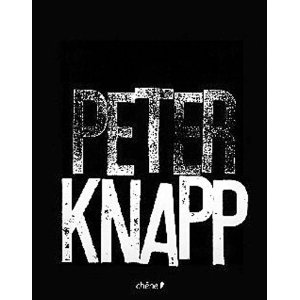Peter Knapp ; 50 ans de création en graphisme, photographie, mode, peinture & vidéo
