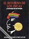 El retorno de los incas, y la herejía de las herejías