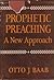 Prophetic Preaching: A New ...