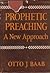 Prophetic Preaching by Otto J. Baab