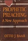 Prophetic Preaching: A New Approach