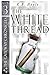 The White Thread (The Gateway Chronicles, #3)