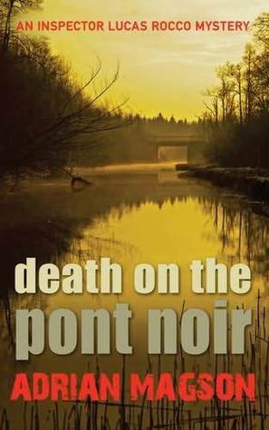 Death on the Pont Noir (Lucas Rocco, #3)