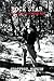 Rock Star: Adventures of a ...