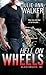 Hell on Wheels by Julie Ann Walker