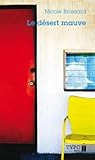 Le désert mauve
