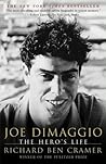 Joe DiMaggio by Richard Ben Cramer