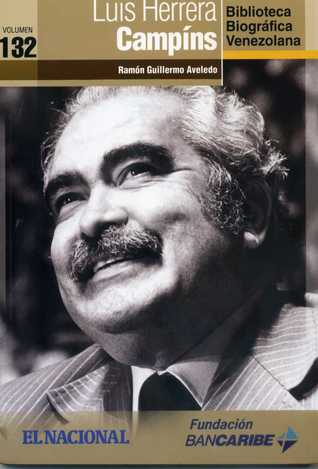 Luis Herrera Campíns (Biblioteca Biográfica Venezolana, 132)