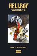 Hellboy: Edición Integral, Volumen 2