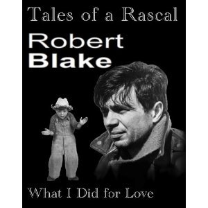Tales of a Rascal: What I Did for Love