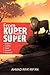 From Kuper to Super, Motiva...