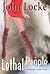 Lethal People by John  Locke