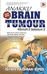 Anakku Brain Tumour by Isyah Radhiah Idris