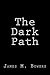 The Dark Path