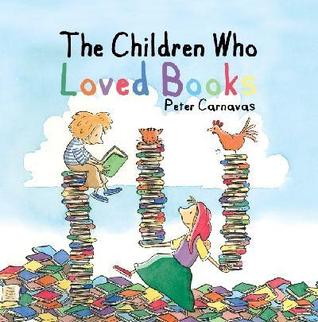 The Children Who Loved Books (Hardcover)