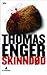 Skinndød by Thomas Enger