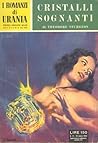 Cristalli sognanti by Theodore Sturgeon