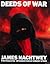 Deeds of War by James Nachtwey