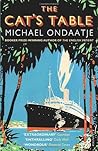 The Cat's Table by Michael Ondaatje