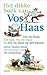 Het dikke boek van Vos en Haas