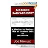 No More Harvard Debt by Joe Mihalic No More Harvard Debt by Joe Mihalic