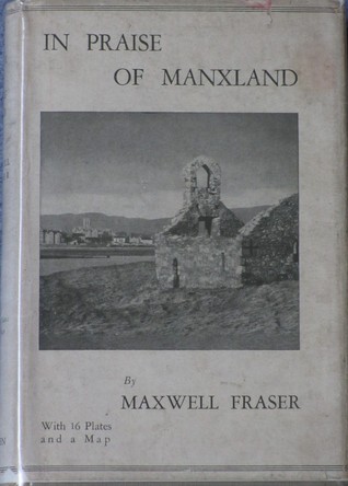 In Praise Of Manxland (Hardcover)