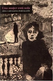 Una Mujer Está Sola (Paperback)