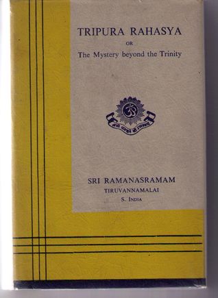 Tripura Rahasya: The Mystery Beyond The Trinity (Paperback)