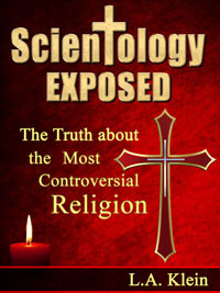 Scientology Exposed: The Truth About the Most Controversial Religion