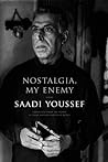 Nostalgia, My Enemy