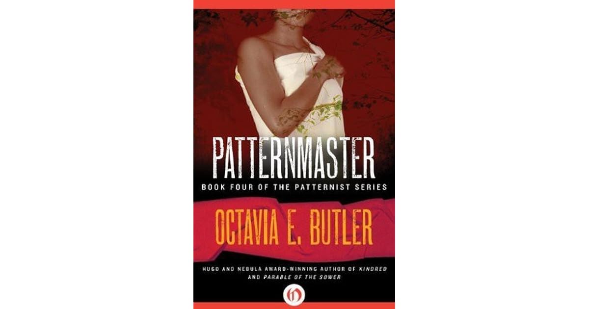 Patternmaster (Patternmaster, 4) by Octavia E. Butler