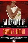 Patternmaster by Octavia E. Butler