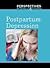 Postpartum Depression (Perspectives on Diseases and Disorders)
