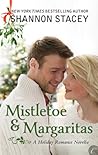 Mistletoe & Margaritas by Shannon Stacey Mistletoe & Margaritas by Shannon Stacey