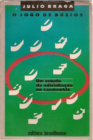 O Jogo de Búzios: Um Estudo da Adivinhação no Candomblé