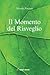 Il Momento del Risveglio