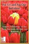 For Us and For Our Salvation