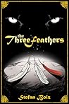 The Three Feathers by Stefan Bolz
