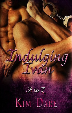Indulging Ivan (The Whole A-Z, #5)