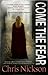 Come the Fear (Richard Nott...