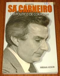 Sá Carneiro um Político de Coragem