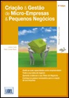 Criação & Gestão de Micro-Empresas & Pequeno Negócios