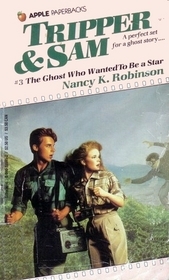 The Ghost Who Wanted to Be a Star (Tripper & Sam, #3)