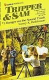 Danger on the Sound Track (Tripper & Sam, #2)