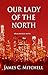 Our Lady of the North