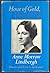 Hour of Gold, Hour of Lead by Anne Morrow Lindbergh Hour of Gold, Hour of Lead by Anne Morrow Lindbergh