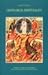 Orthodox Spirituality: A Practical Guide for the Faithful and a Definitive Manual for the Scholar