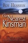 Our Nearest Kinsman: The Message of Redemption and Revival in the Book of Ruth