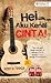 Hei... Aku Kenal Cinta by Xeera Feeqa