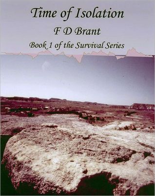 Time of Isolation (The Survival Series, #1)